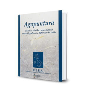 Immagine di Agopuntura. Evidenze cliniche e sperimentali, aspetti legislativi e ediffusione in Italia